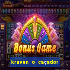 kraven o caçador filme completo dublado pobreflix